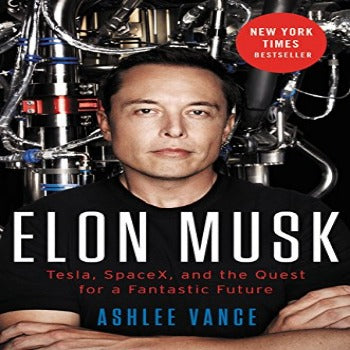 Elon Musk : Tesla, SpaceX, and the Quest for a Fantastic Future (Used) (Hardcover)